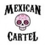 Manufacturer - Mexican Cartel